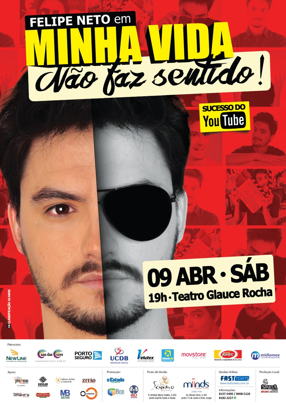 Felipe Neto – “Minha Vida Não Faz Sentido” 09 de Abril – Teatro Glauce Rocha – Campo Grande – MS