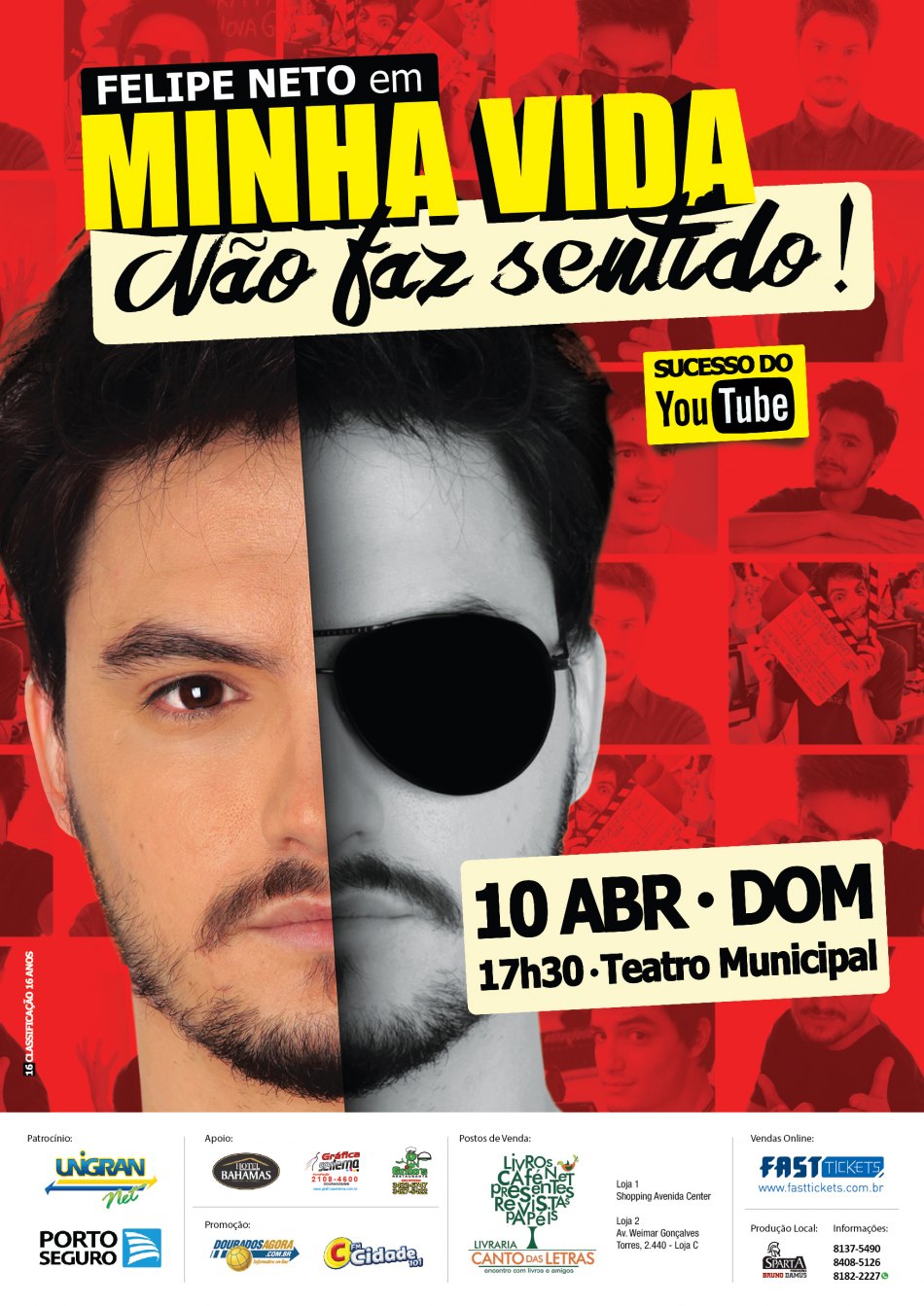 Felipe Neto – “Minha Vida Não Faz Sentido” 10 de Abril – Teatro Municipal – Dourados – MS