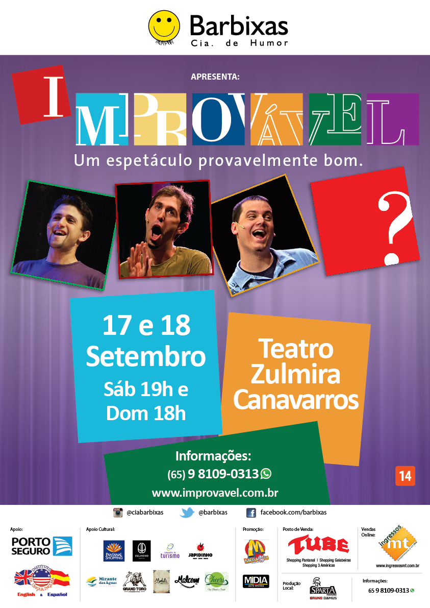 Cia. Barbixas de Humor – “Improvável” 17 e 18 de Setembro – Teatro Zulmira Canavarros – Cuiabá – MT