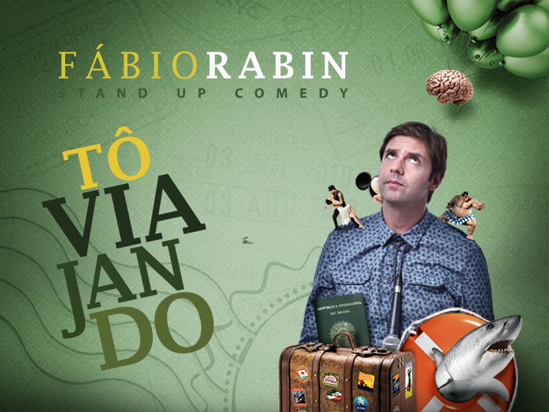 Fábio Rabin – “Tô Viajando” 15 de Abril – Cine Teatro – Cuiabá – MT