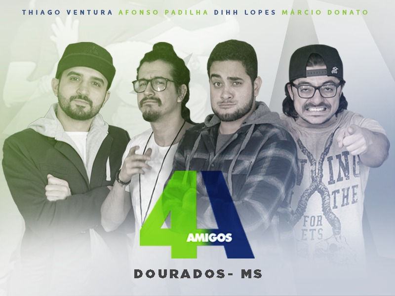 4 Amigos 16 de Setembro – Salão de Eventos da Unigran – Dourados – MS