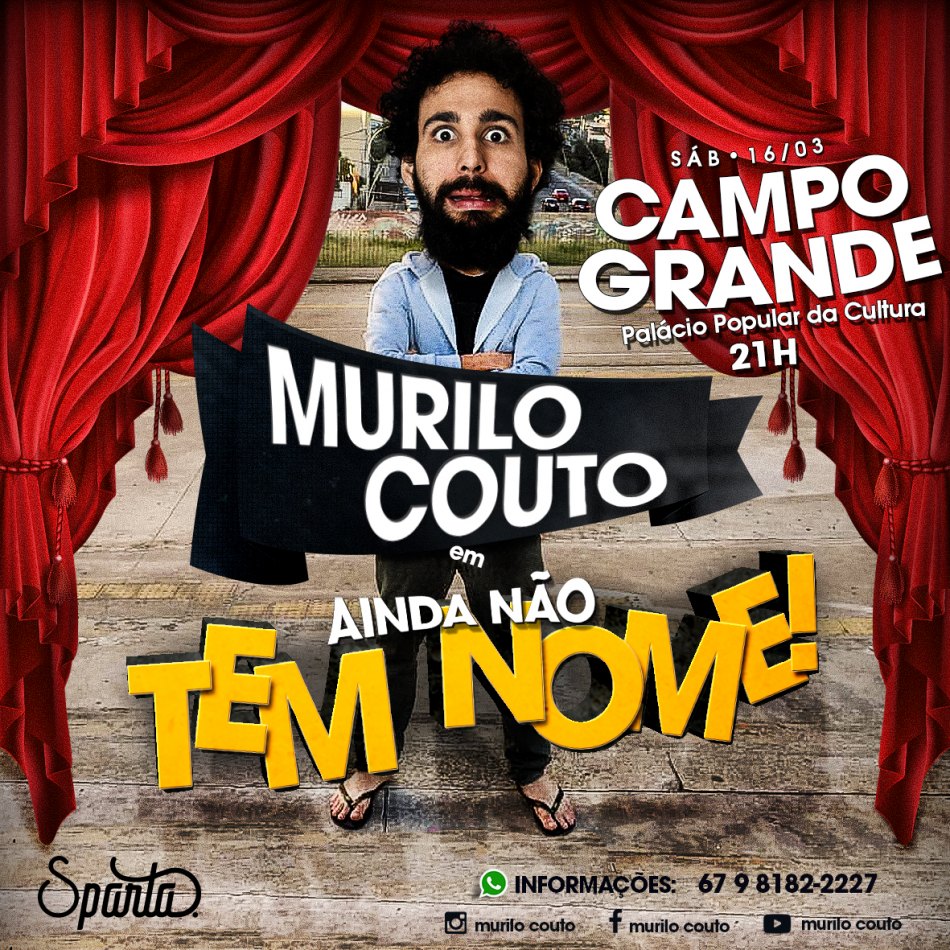 Murilo Couto – “Ainda Não Tem Nome”                16 de Março – Palácio Popular da Cultura – Campo Grande – MS