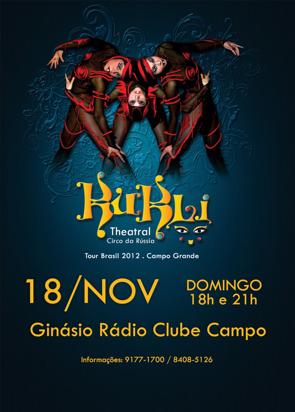 Kukli – Theatral Circo da Rússia 18 de Novembro – Ginásio Rádio Clube Campo – Campo Grande – MS