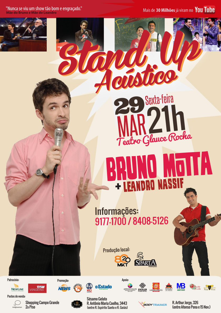 Stand Up “Acústico” – Bruno Motta e Leandro Nassif 29 de Março – Teatro Glauce Rocha – Campo Grande – MS