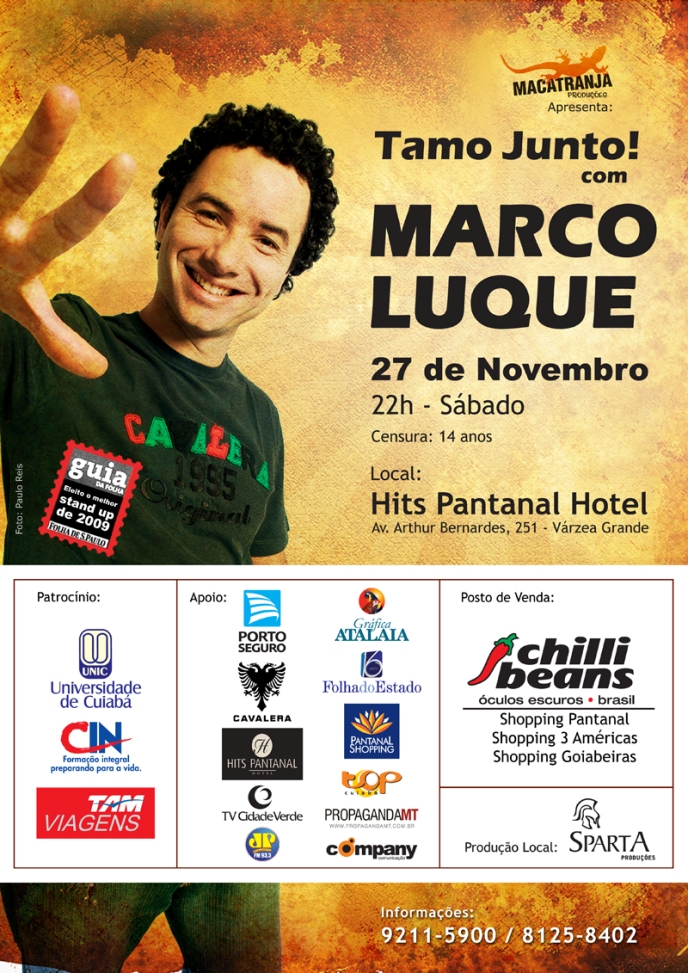 Stand Up Comedy “Tamo Junto” com Marco Luque 27 de Novembro – Hits Pantanal Hotel – Cuiabá/Várzea Grande – MT