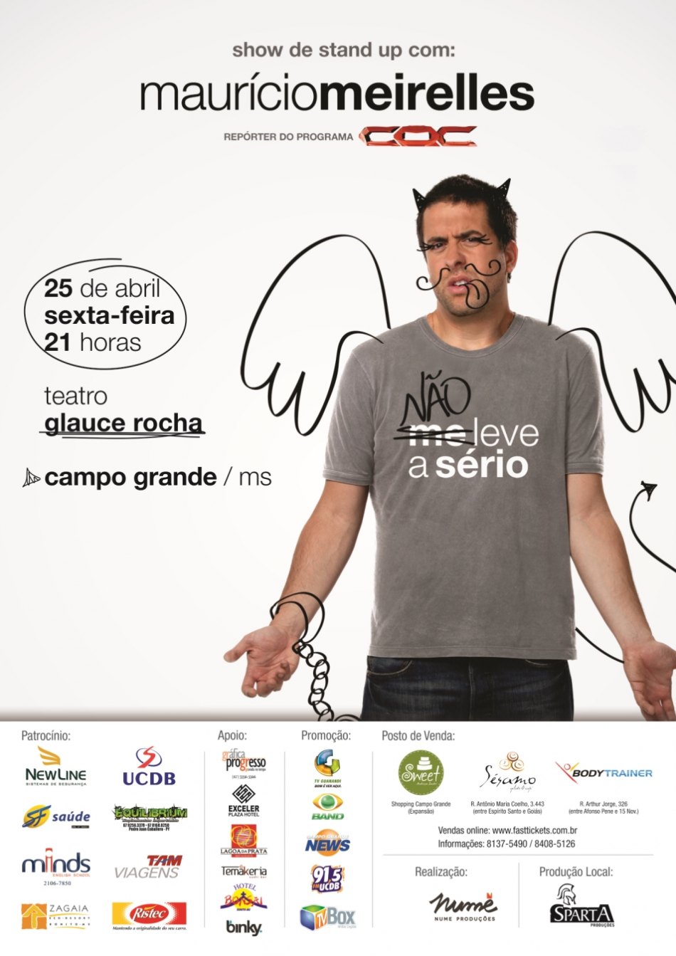 Maurício Meirelles – Stand Up Comedy “Não Leve a Sério” 25 de Abril – Teatro Glauce Rocha – Campo Grande – MS