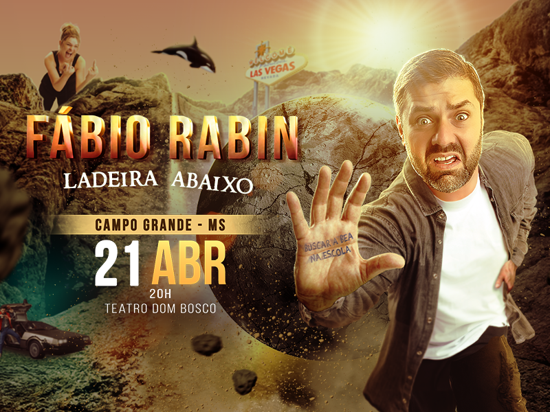 Fábio Rabin – Ladeira Abaixo – Campo Grande/MS – 21/04