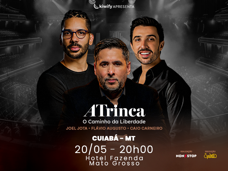 Joel Jota, Flávio Augusto e Caio Carneiro – A Trinca – Cuiabá/MT – 20/05