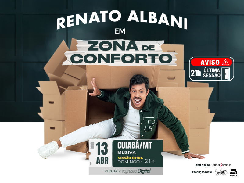 Renato Albani – Zona de Conforto – Cuiabá/MT – 13/04