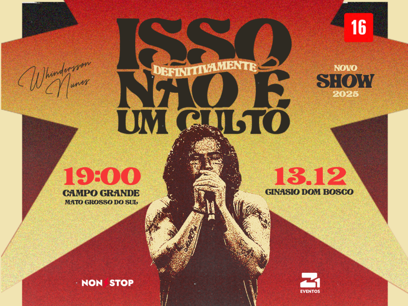 Whindersson Nunes – Isso Definitvamente Não É Um Culto – Campo Grande/MS – 13/12