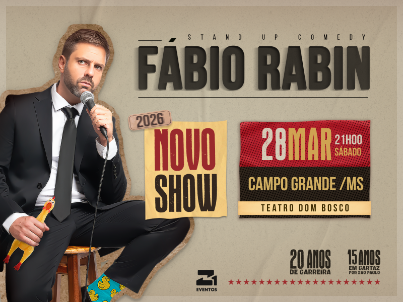 Fábio Rabin – Novo Show – Campo Grande/MS – 28/03
