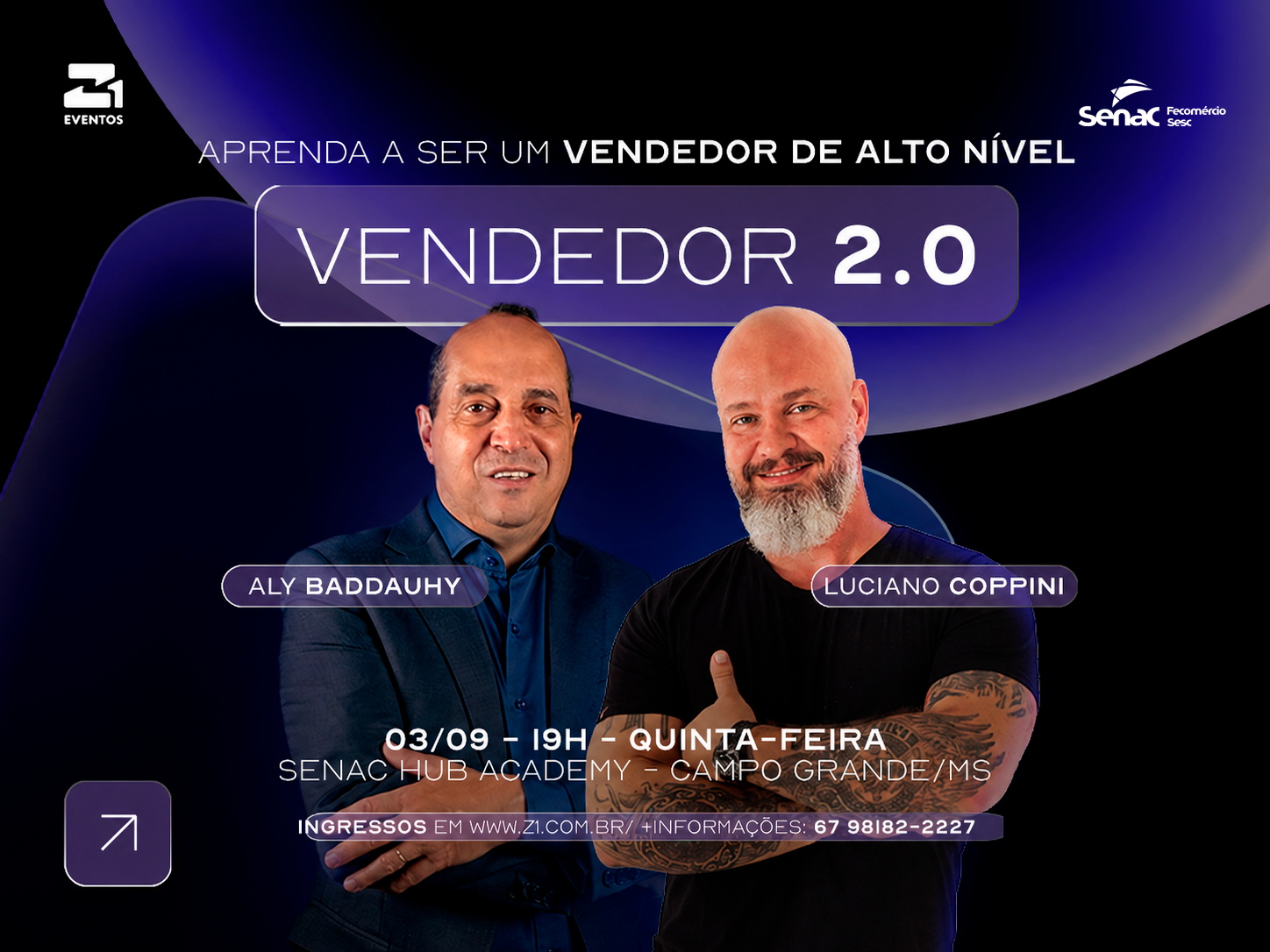 VENDEDOR 2.0 – Aly Baddauhy Junior e Luciano Coppini – Campo Grande/MS – 03/09